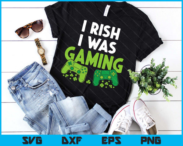 Irish I Was Gaming Funny St Patricks Day Gamer SVG PNG Digital Printable Files