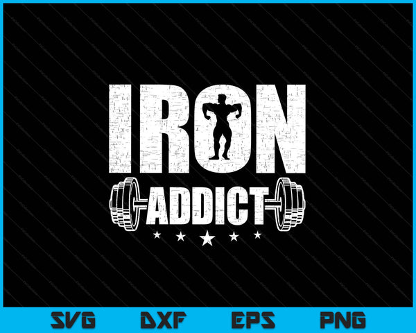 Iron addict men's classic fit workout exercise and fitness SVG cut file