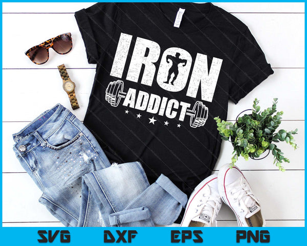 Iron Addict Men's Classic Fit Workout & Exercise and Fitness SVG PNG Digital Printable Files