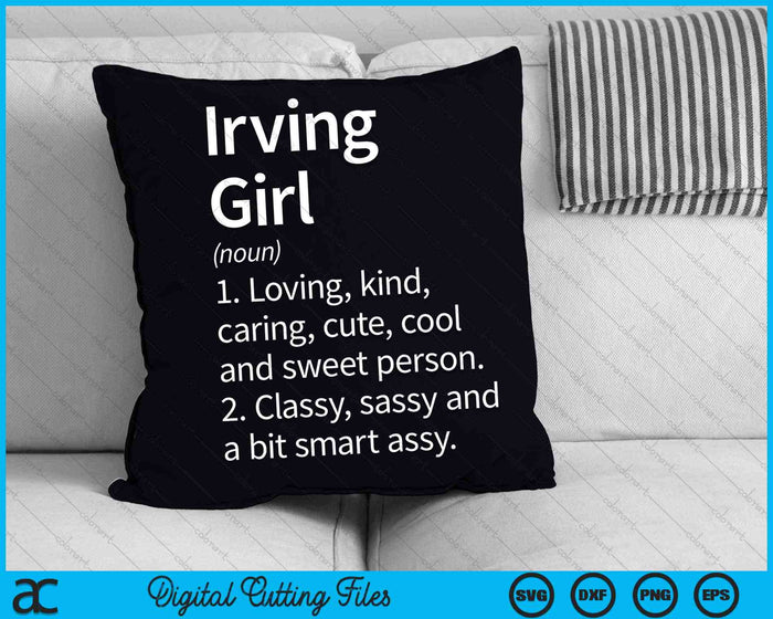 Irving Girl TX Texas Home Roots SVG PNG Archivo de corte digital