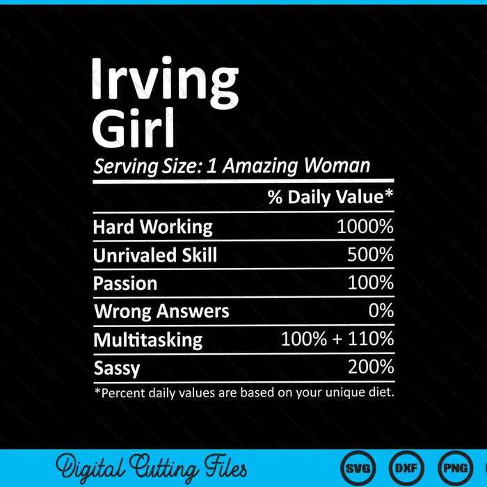 Irving Girl TX Texus Funny City Home Roots SVG PNG Archivo de corte digital