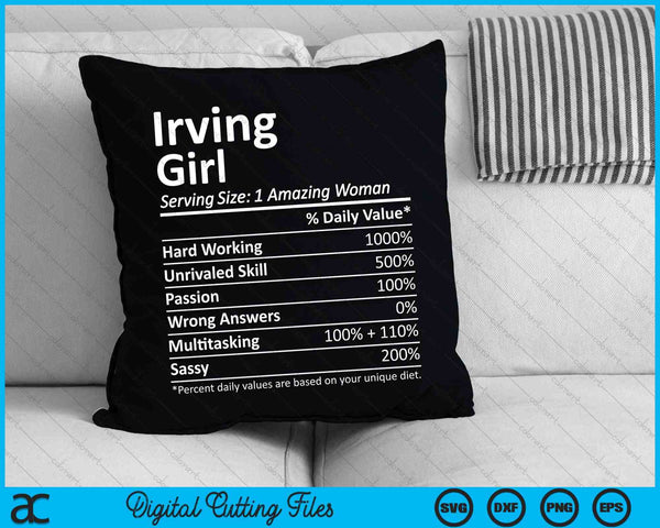 Irving Girl TX Texus Funny City Home Roots SVG PNG Archivo de corte digital