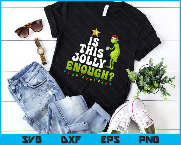 Is This Jolly Enough Green Merry Christmas Tree Light Funny SVG PNG Digital Printable Files