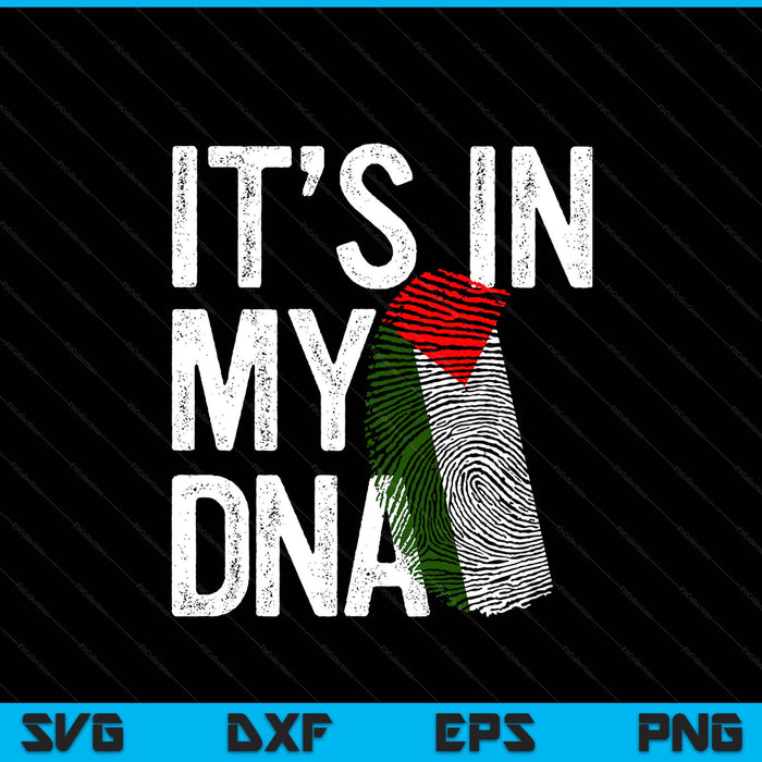 It Is In My DNA Free Palestine SVG PNG Digital Printable Files