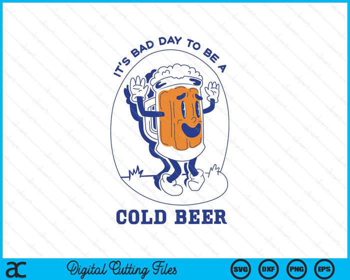 It's A Bad Day To Be A Cold Beer Drinking Police SVG PNG Digital Cutting Files