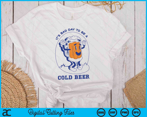 It's A Bad Day To Be A Cold Beer Drinking Police SVG PNG Digital Cutting Files