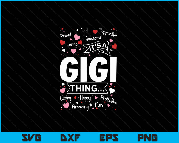 Het is een Gigi ding gezegden schattige oma Moederdag SVG PNG digitale snijbestanden
