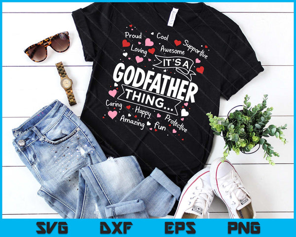 Het is een Godfather Thing Sayings Cute Opa Fathers Day SVG PNG digitale snijbestanden