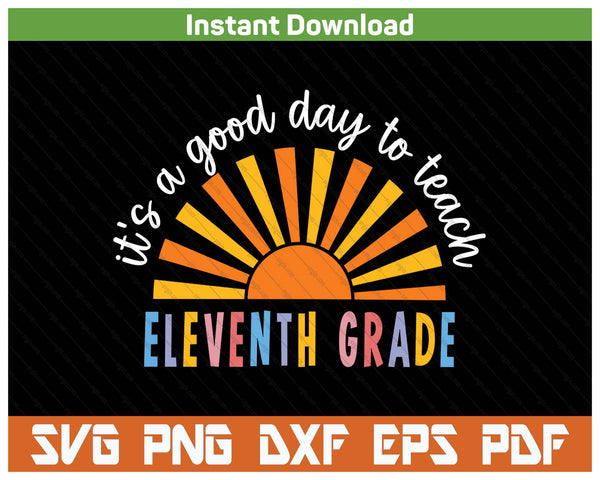 Funny 11th Grade Teacher Classroom SVG PNG Cutting Files