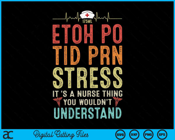It's A Nurse Thing You Wouldn't Understand SVG PNG Digital Cutting Files