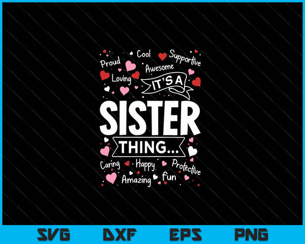 It's A Sister Thing Sayings Cute Grandma Mothers Day SVG PNG Digital Cutting Files