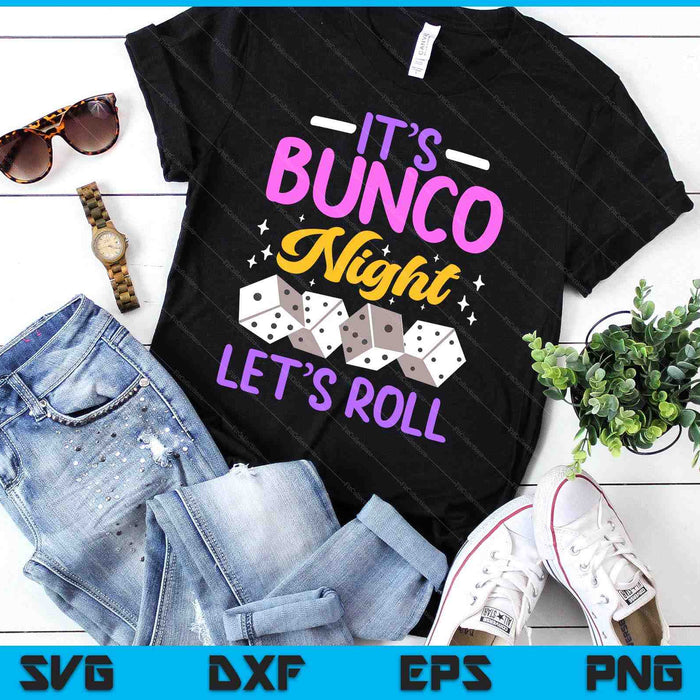 It's Bunco Night Bunco SVG PNG Digital Printable Files