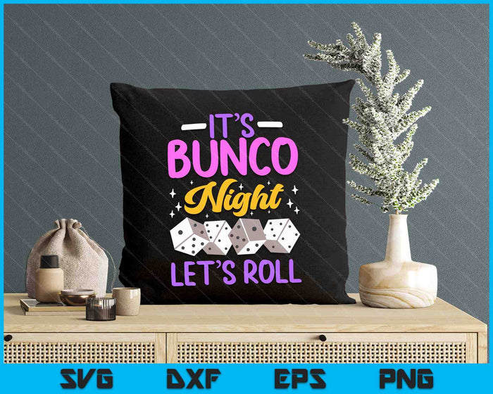 It's Bunco Night Bunco SVG PNG Digital Printable Files