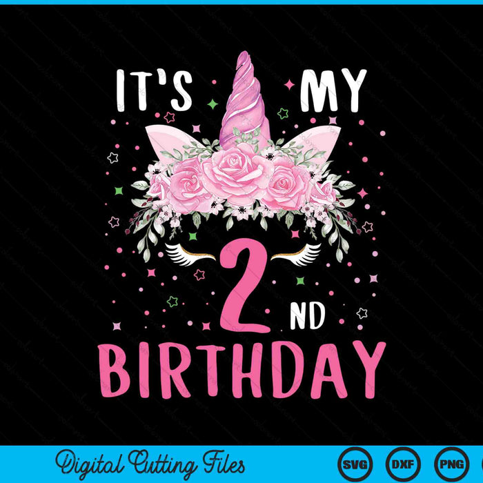 It's my 2nd birthday 2 years old unicorn SVG cut file