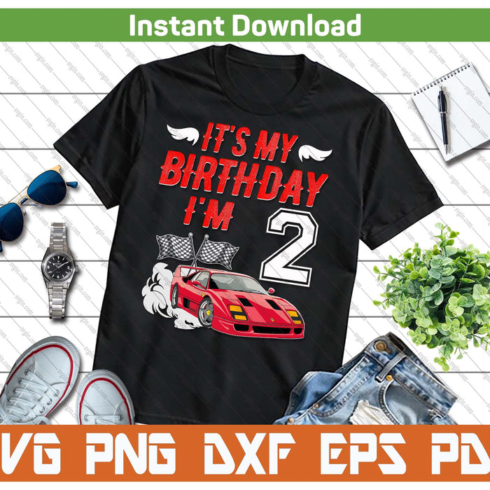 It's My 2nd Birthday Boy Race Car Racing 2 Years Old SVG PNG Digital Printable Files