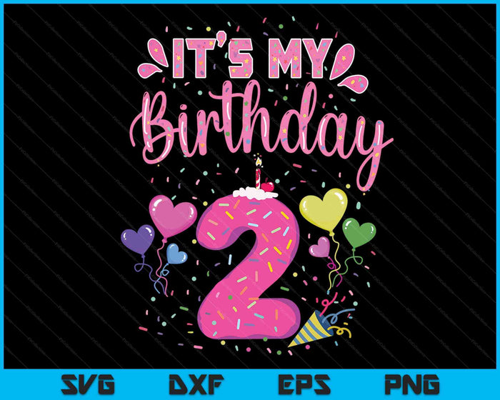 It's My 2nd Birthday Doughnut Happy 2 Years Old SVG PNG Digital Cutting Files