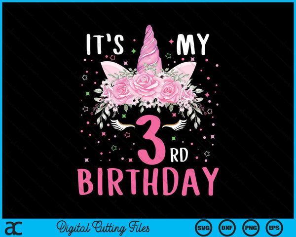 It's My 3rd Birthday 3 Years Old Birthday Unicorn SVG PNG Digital Printable Files