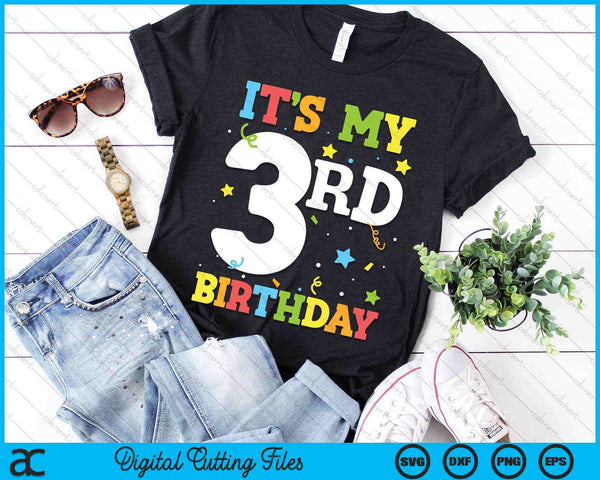 It's My 3rd Birthday 3 Years Toddler SVG PNG Digital Cutting Files