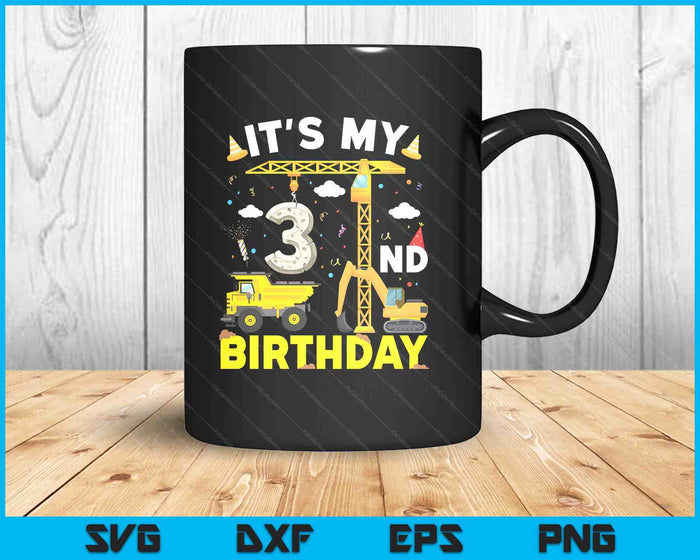 It's My 3rd Birthday Boys Construction Excavator SVG PNG Digital Printable Files