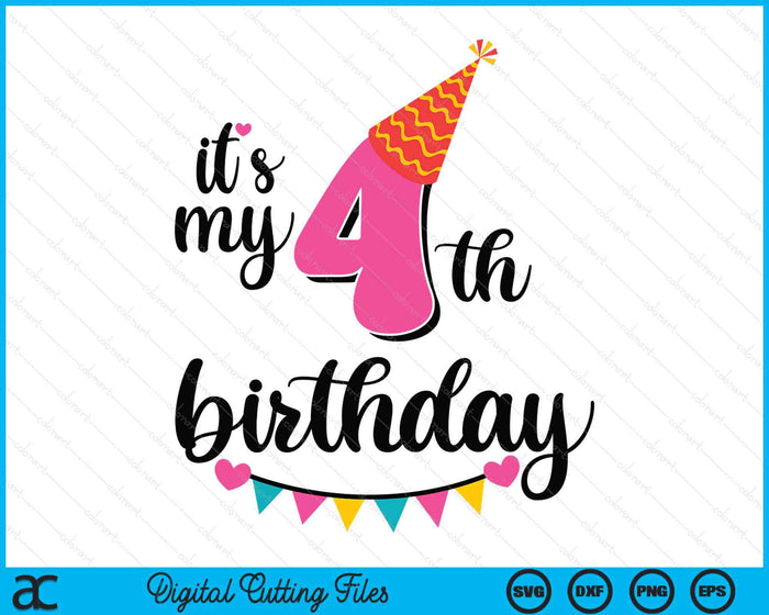 It's My 4th Birthday Party SVG PNG Digital Printable Files