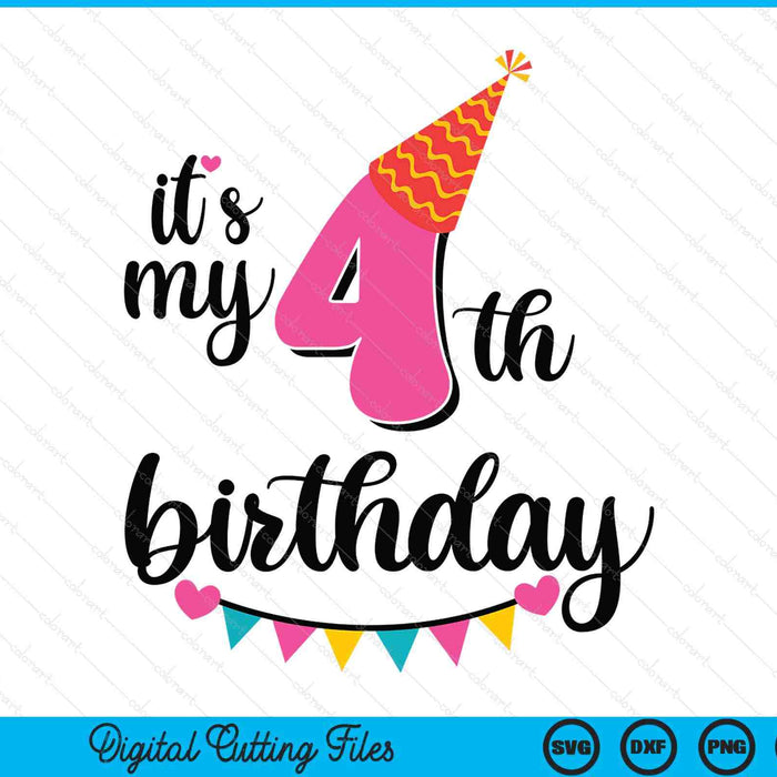 It's My 4th Birthday Party SVG PNG Digital Printable Files