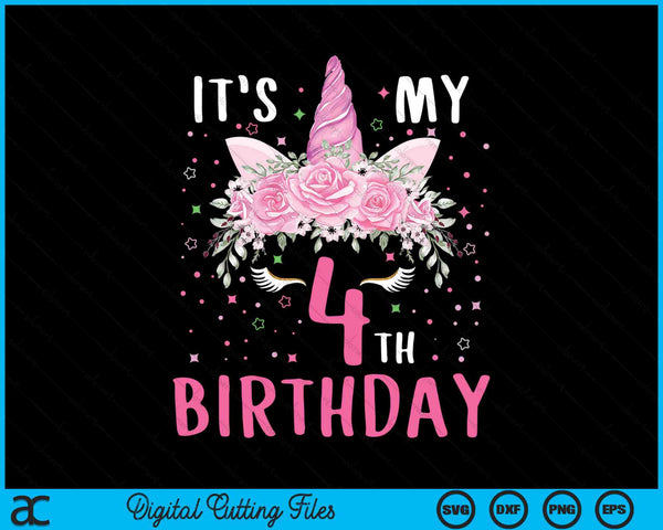 It's My 4th Birthday 4 Years Old Birthday Unicorn SVG PNG Digital Printable Files