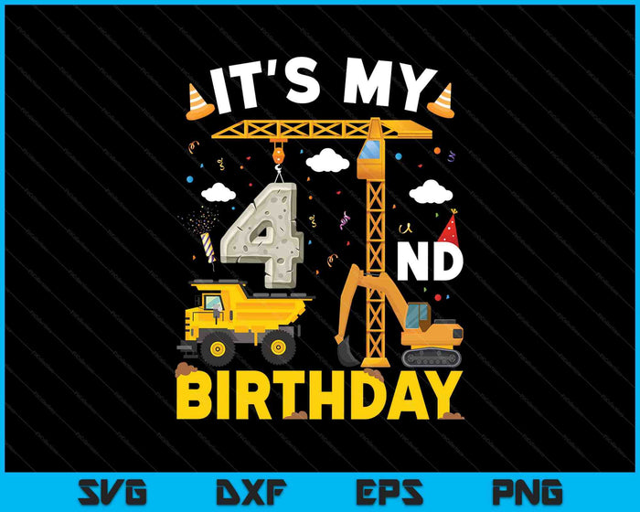 It's My 4th Birthday Boys Construction Excavator SVG PNG Digital Printable Files