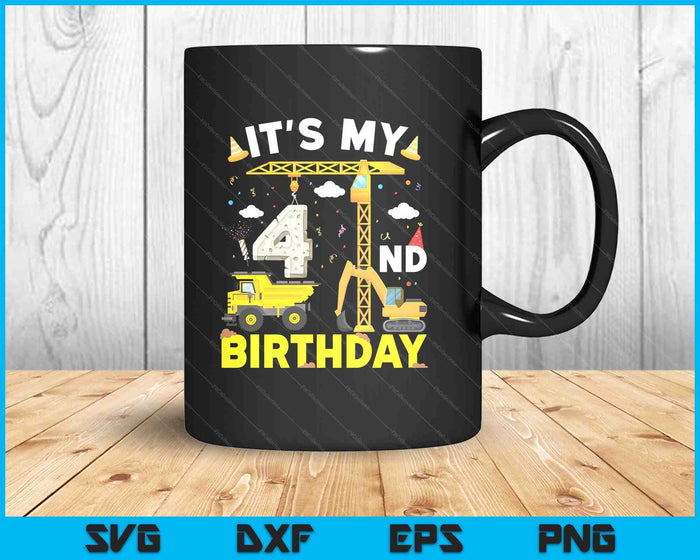 It's My 4th Birthday Boys Construction Excavator SVG PNG Digital Printable Files