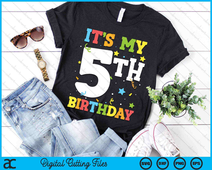 It's My 5th Birthday 5 Years Old SVG PNG Digital Cutting Files