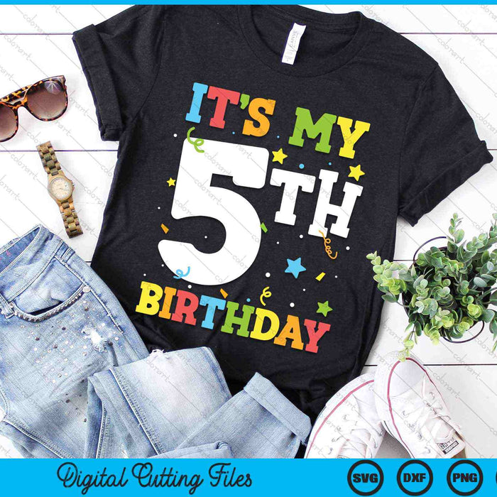 It's My 5th Birthday 5 Years Old SVG PNG Digital Cutting Files