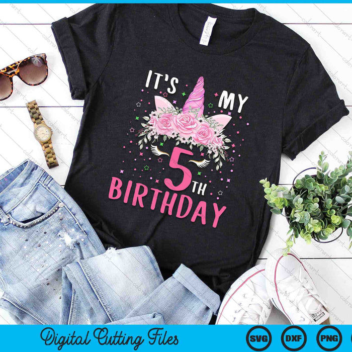 It's My 5th Birthday 5 Years Old Birthday Unicorn SVG PNG Digital Printable Files