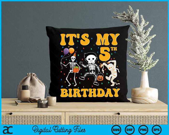 It's My 5th Birthday Boy Funny Skeleton Pumpkin Halloween SVG PNG Digital Cutting File