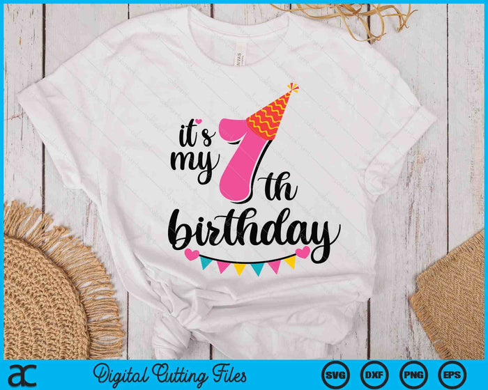 It's My 7th Birthday Girls Kids SVG PNG Digital Printable Files