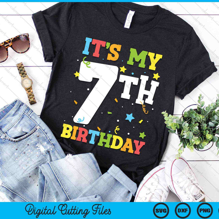 It's My 7th Birthday 7 Years Old SVG PNG Digital Cutting Files