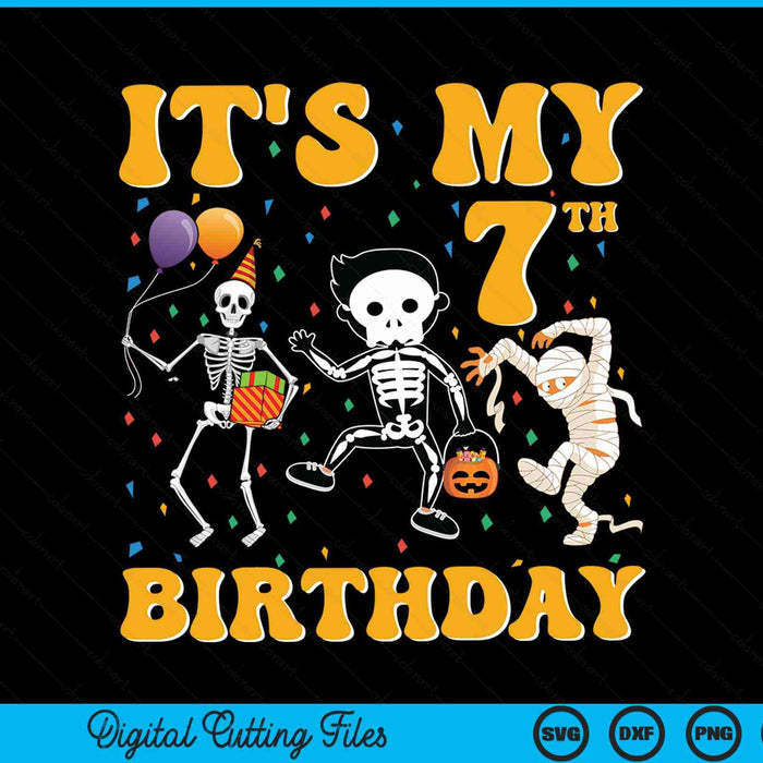 It's my 7th birthday boy skeleton pumpkin Halloween SVG cut file