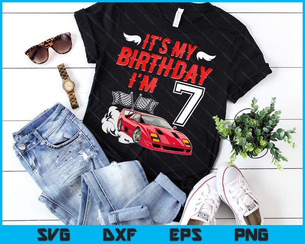 It's My 7th Birthday Boy Race Car Racing 7 Years Old SVG PNG Digital Printable Files