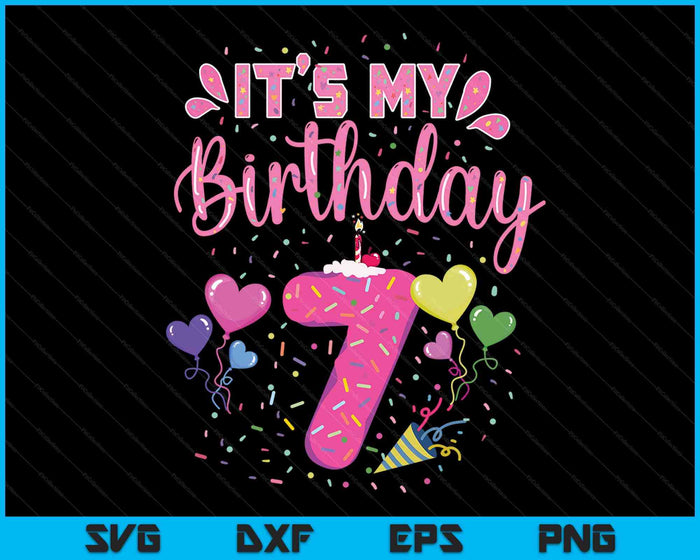 It's My 7th Birthday Doughnut Happy 7 Years Old SVG PNG Digital Cutting Files