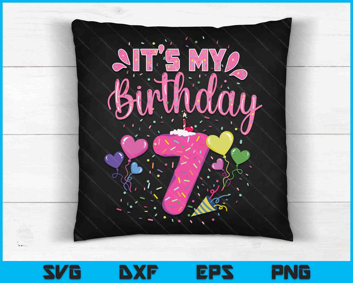 It's My 7th Birthday Doughnut Happy 7 Years Old SVG PNG Digital Cutting Files