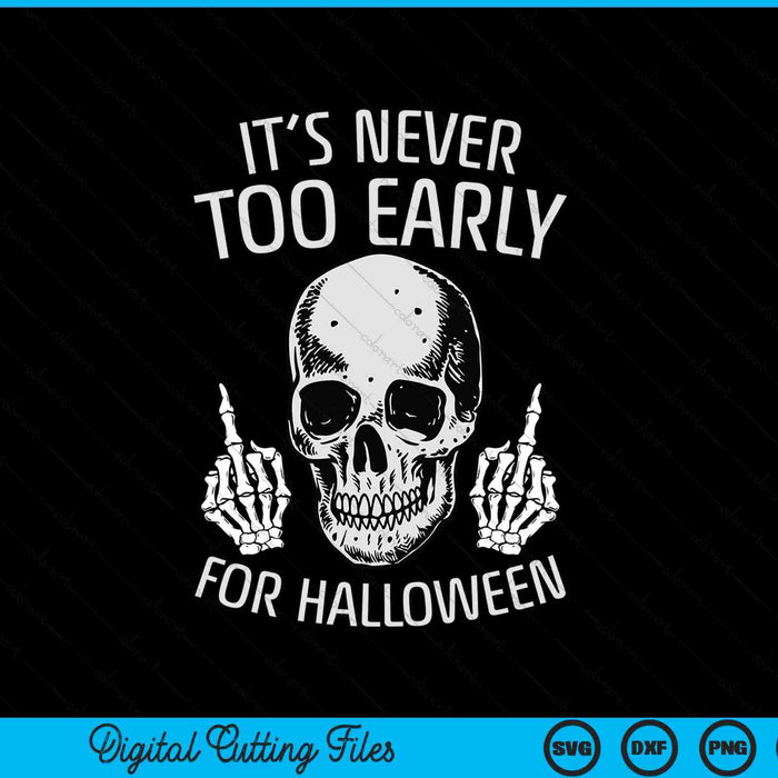 It's never too early for Halloween lazy costume SVG cut file