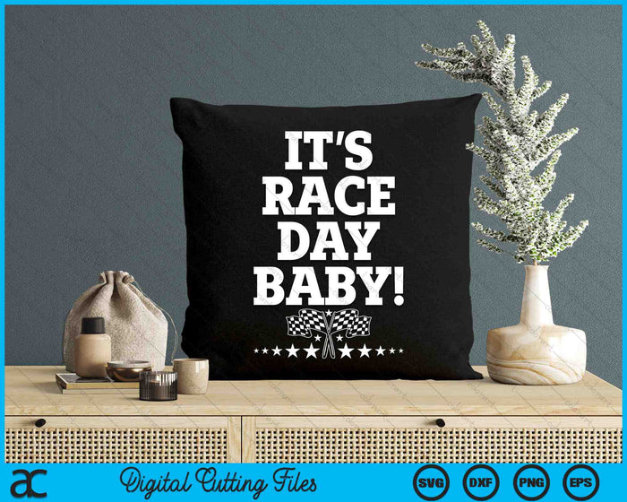 Het is Race Day Baby SVG PNG digitale snijbestanden