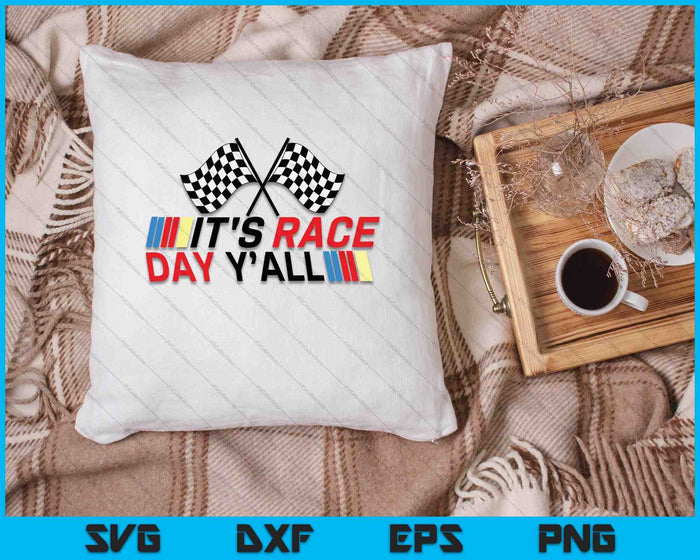 Het is Race Day Yall SVG PNG snijden afdrukbare bestanden