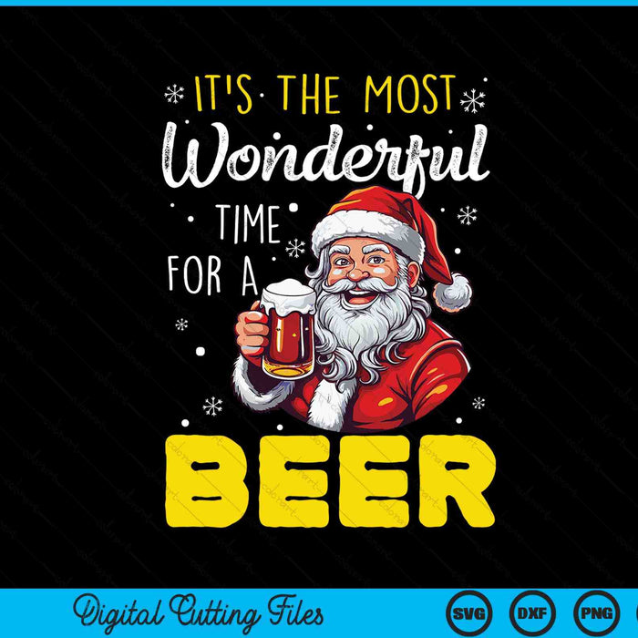 It's The Most Wonderful Time For A Beer Christmas Santa Beer SVG PNG Digital Cutting Files