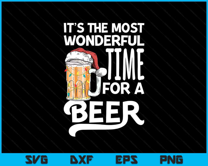 It's The Most Wonderful Time For A Beer Christmas Santa Hat SVG PNG Digital Printable Files