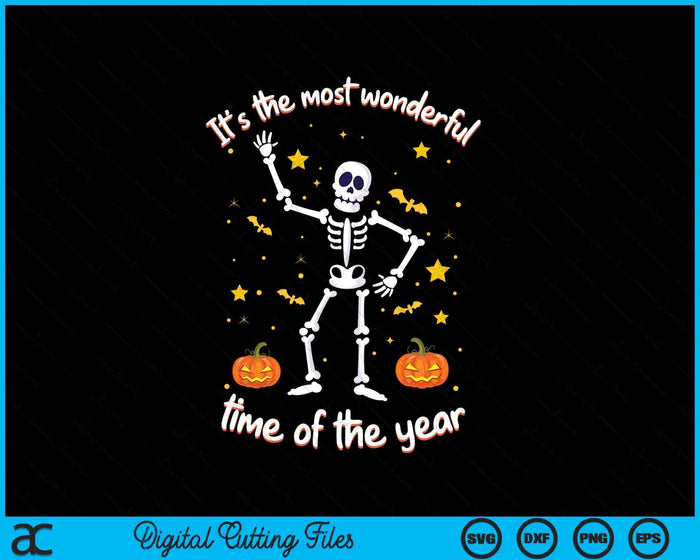 It's The Most Wonderful Time Of The Year Halloween Skeleton SVG PNG Digital Cutting Files