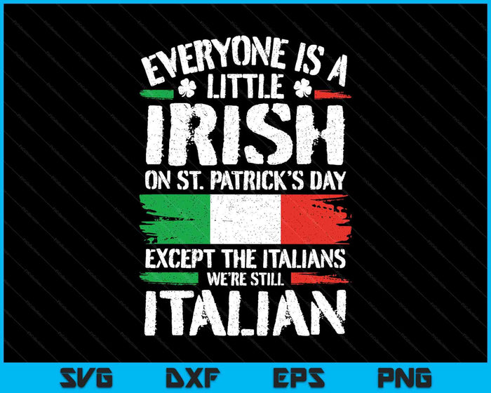 Italian St. Patricks Day Italy Italians SVG PNG Digital Printable Files