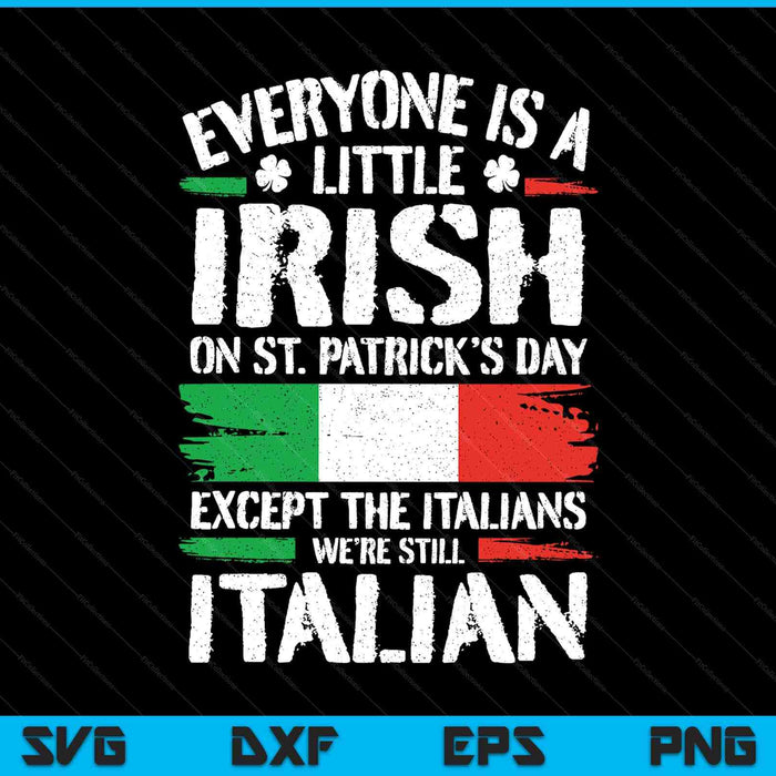 Italian St. Patricks Day Italy Italians SVG PNG Digital Printable Files