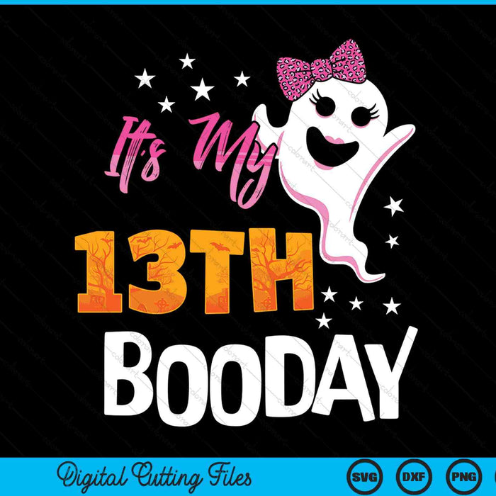 Its my 13th boo day cute Halloween birthday ghost pink bow SVG cut file