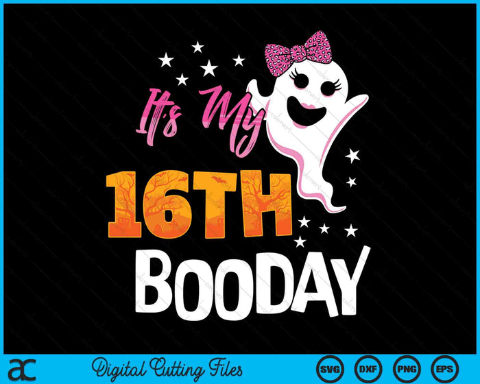 Its My 16th Boo Day Cute Halloween Birthday Ghost Pink Bow SVG PNG Digital Printable Files