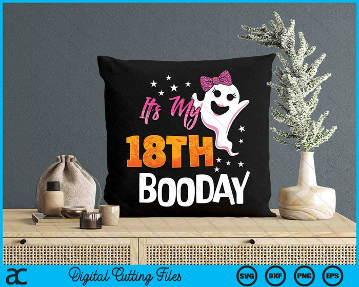 Its My 18th Boo Day Cute Halloween Birthday Ghost Pink Bow SVG PNG Digital Printable Files