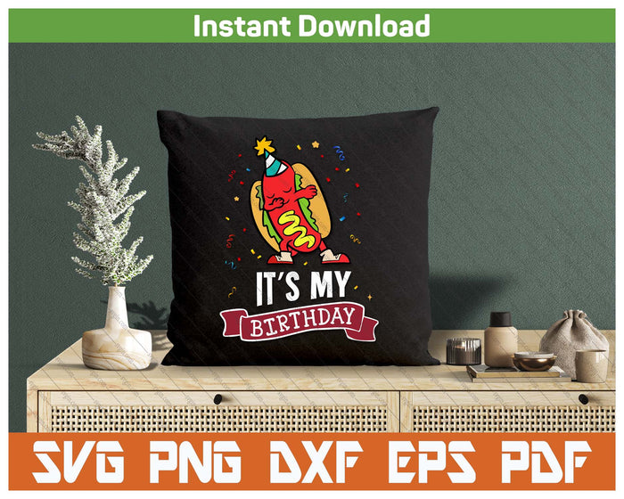 It’s My Birthday Funny Hot Dog BBQ Party SVG PNG